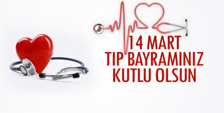 14 Mart Tıp Bayramı